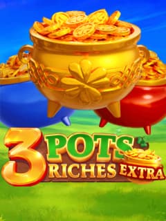 3 Pots Riches Extra: Hold and Win by Playson